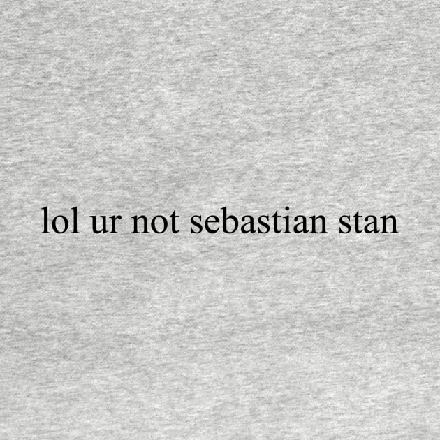 lol ur not sebastian stan by Sofieq